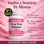 TRUE FEM™ 60 CAPSULAS - RECUPERA TU SALUD FEMENINA Y EQUILIBRIO HORMONAL + ENVÍO GRATIS 📦